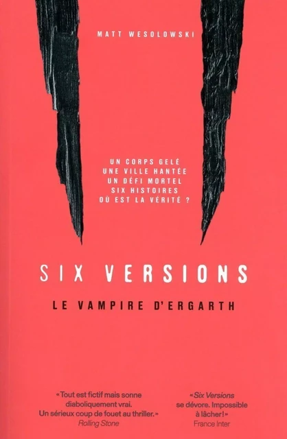 Six versions - Tome 4 Le vampire d'Ergath - Matt Wesolowski - Groupe Margot