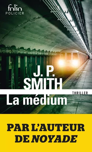 La médium - J.P. Smith - Editions Gallimard