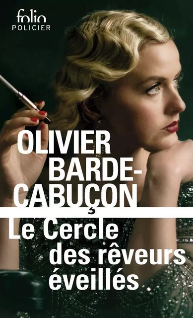 Le Cercle des rêveurs éveillés - Olivier Barde-Cabuçon - Editions Gallimard