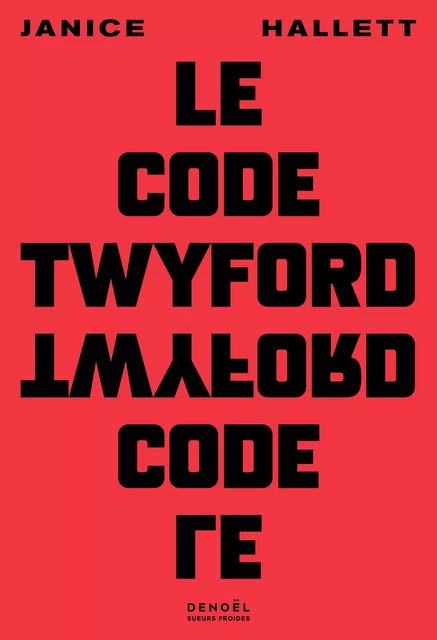 Le code Twyford - Janice Hallett - Denoël