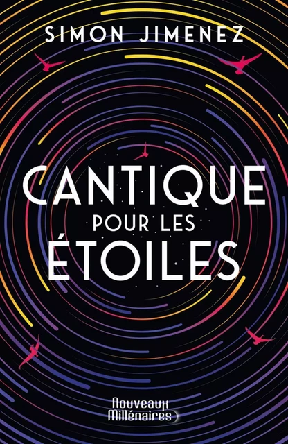 Cantique pour les étoiles - Simon Jimenez - J'ai Lu