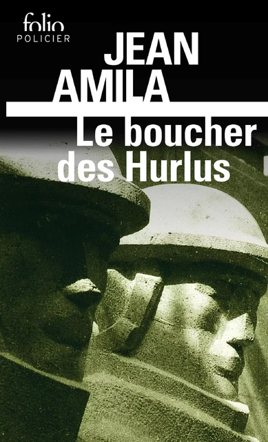 Le Boucher des Hurlus - Jean Amila - Editions Gallimard