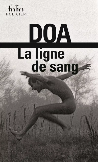 La ligne de sang -  Doa - Editions Gallimard