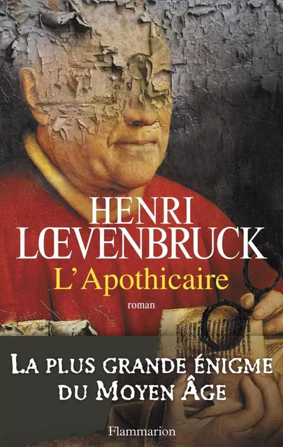 L'Apothicaire - Henri Loevenbruck - Flammarion