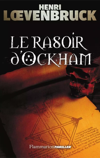 Les enquêtes d'Ari Mackenzie (Tome 1) - Le rasoir d'Ockham - Henri Loevenbruck - Flammarion