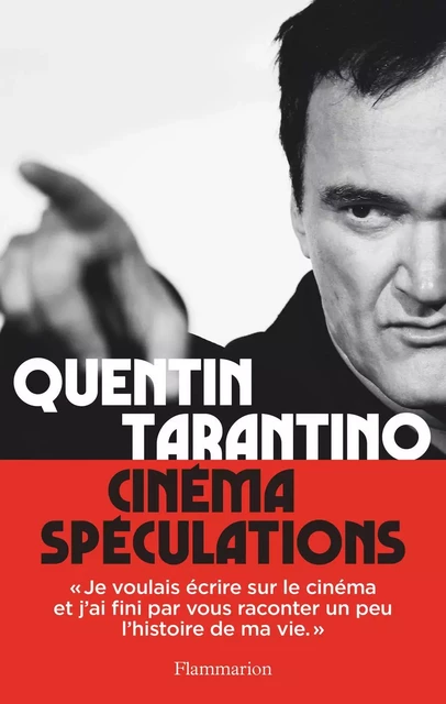 Cinéma spéculations - Quentin Tarantino - Flammarion