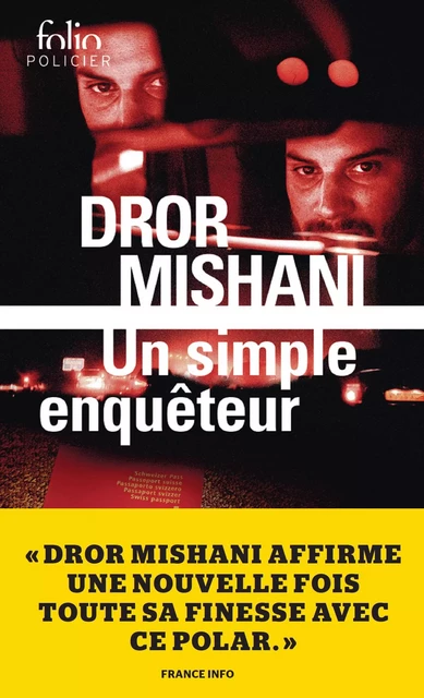 Un simple enquêteur - Dror Mishani - Editions Gallimard