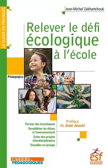 Relever le défi écologique à l'école - Jean-Michel Zakhartchouk - ESF Sciences humaines