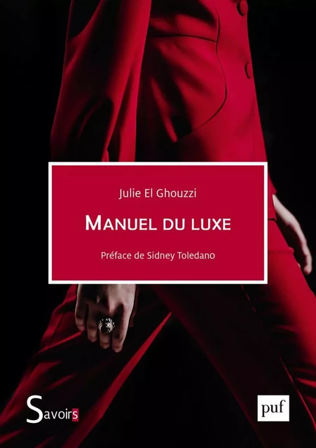 Manuel du luxe - Julie El Ghouzzi - Humensis