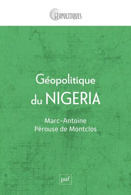 Géopolitique du Nigeria - Marc-Antoine Pérouse de Montclos - Humensis