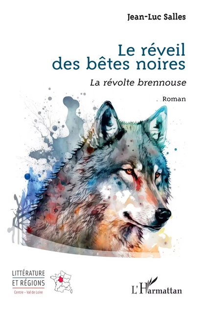 Le réveil des bêtes noires - Jean-Luc Salles - Editions L'Harmattan