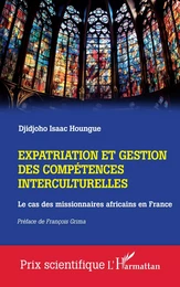 Expatriation et gestion des compétences interculturelles