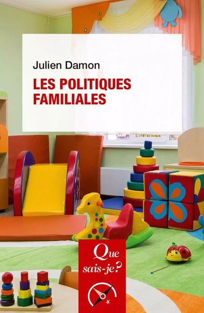 Les Politiques familiales - Julien Damon - Humensis