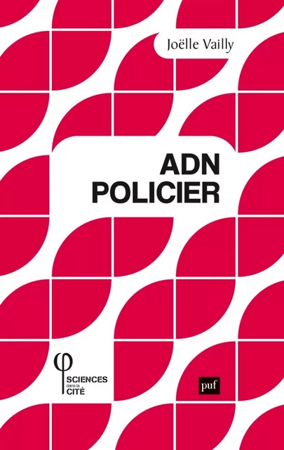 ADN policier - Joëlle Vailly - Humensis