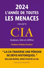 2024, l’année de toutes les menaces vues par la CIA