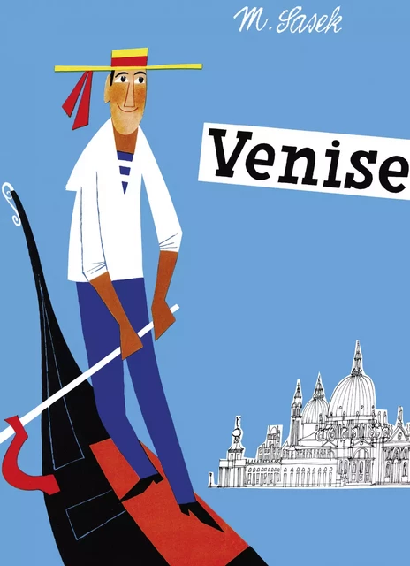 Venise - Miroslav Sasek - Casterman Jeunesse