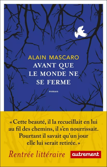 Avant que le monde ne se ferme - Alain Mascaro - Autrement