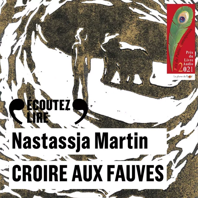 Croire aux fauves - Nastassja Martin - Gallimard Audio