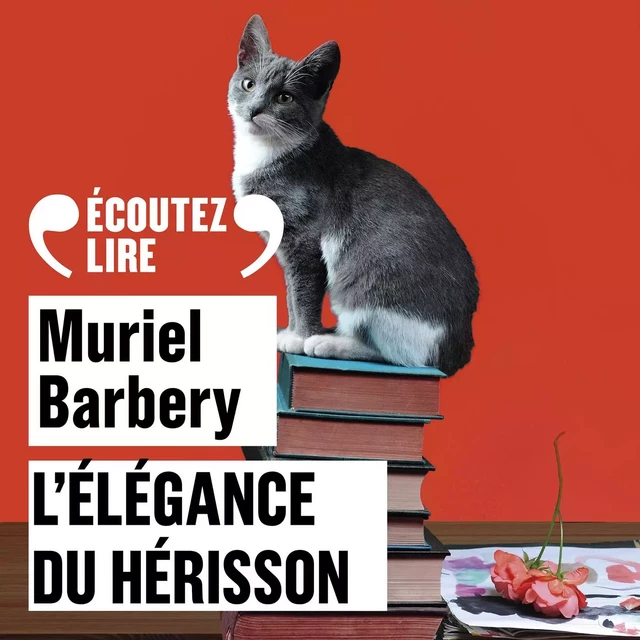 L'élégance du hérisson - Muriel Barbery - Gallimard Audio