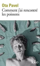 Comment j’ai rencontré les poissons