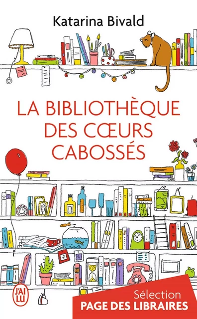 La bibliothèque des cœurs cabossés - Katarina Bivald - J'ai Lu