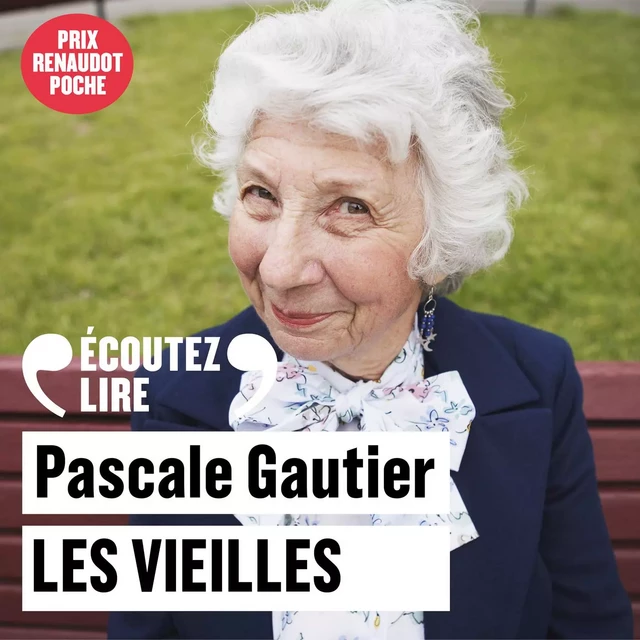 Les vieilles - Pascale Gautier - Gallimard Audio