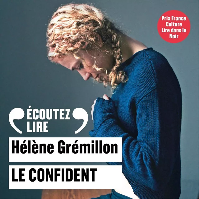 Le confident - Hélène Grémillon - Gallimard Audio