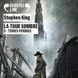 La Tour Sombre (Tome 3) - Terres perdues