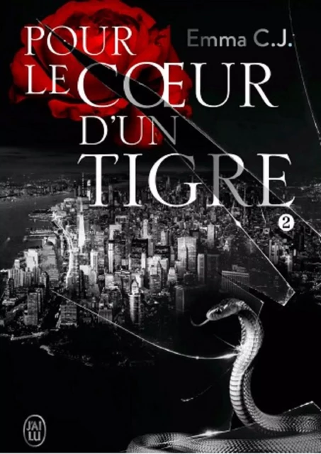 Pour le cœur d'un tigre (Tome 2) - Emma C.J. - J'ai Lu