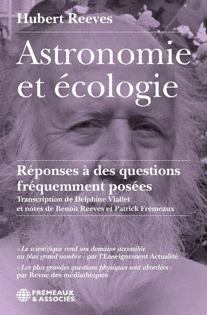 Astronomie et écologie - Hubert Reeves - Éditions Frémeaux & Associés