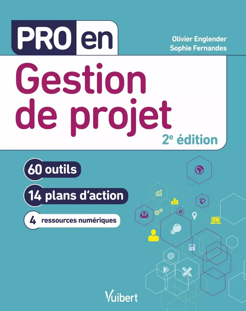 Pro en Gestion de projet - Olivier Englender, Sophie Fernandes - Vuibert