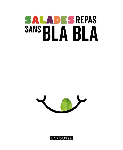 Salades repas sans bla bla -  Collectif - Larousse