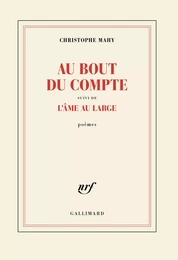 Au bout du compte / L’âme au large