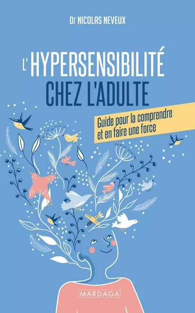 L'hypersensibilité chez l'adulte - Nicolas Neveux - Mardaga