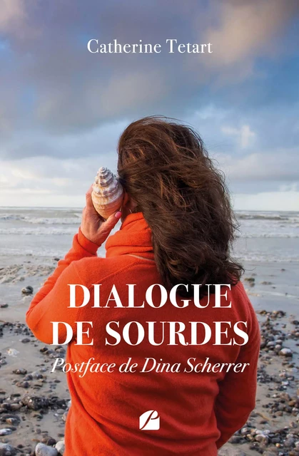 Dialogue de sourdes - Catherine Tetart - Editions du Panthéon