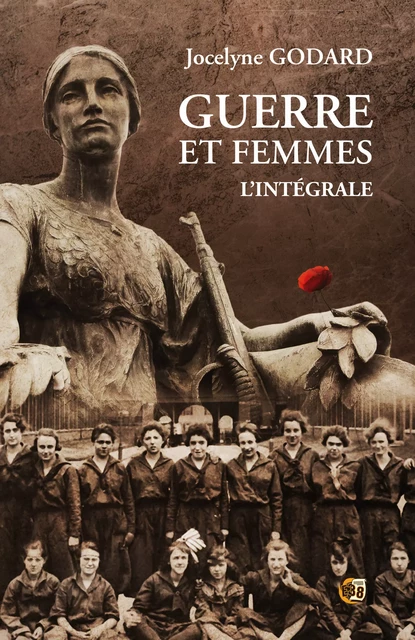 Guerre et femmes - Jocelyne Godard - Les éditions du 38