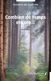 Combien de temps encore...