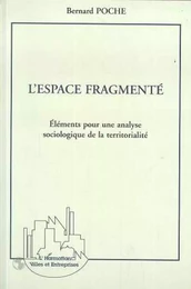 L'espace fragmenté