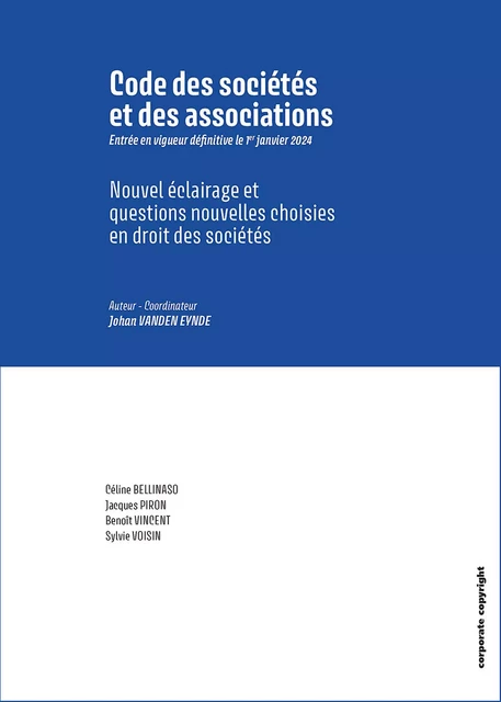 Code des sociétés et des associations - Johan Vanden Eynde - Corporate Copyright