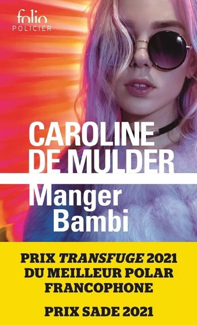 Manger Bambi - Caroline De Mulder - Editions Gallimard