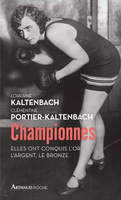 Championnes - Lorraine Kaltenbach, Clémentine Portier-Kaltenbach - Arthaud