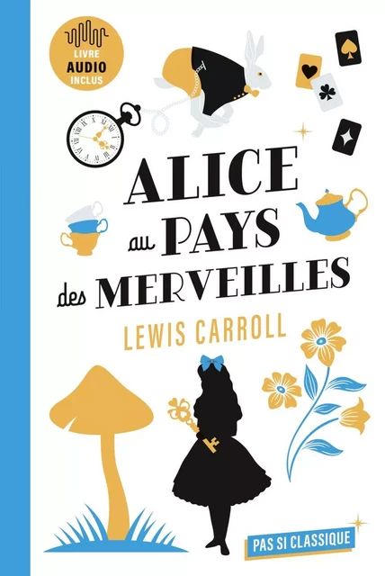 Alice au pays des merveilles - Isabelle Fiorotto, Lewis Carroll - Humensis