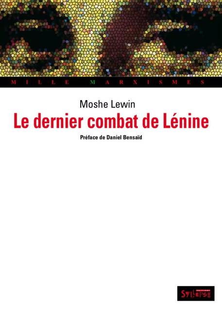 DERNIER COMBAT DE LENINE (LE) - MOSHE LEWIN - Syllepse