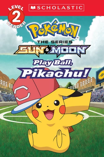 Play Ball, Pikachu! (Pokémon: Scholastic Reader, Level 2) - Sonia Sander - Scholastic Inc.