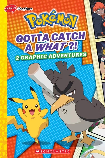 Gotta Catch a What?! (Pokémon: Graphic Collection) - Simcha Whitehill - Scholastic Inc.