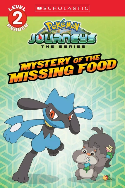 Mystery of the Missing Food (Pokémon: Scholastic Reader, Level 2) -  - Scholastic Inc.