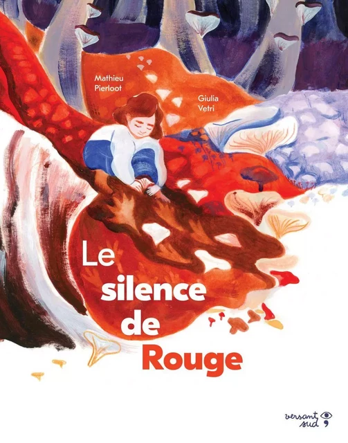 Le silence de Rouge - Mathieu Pierloot - Versant Sud Jeunesse