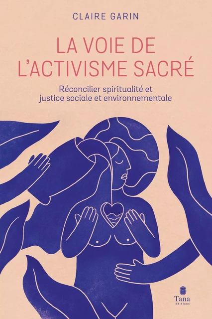 La Voie de l'Activisme Sacré - Claire Garin - edi8