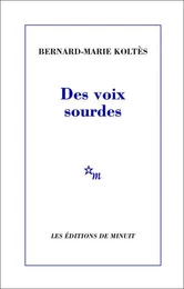 Des voix sourdes