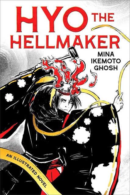 Hyo the Hellmaker - Mina Ikemoto Ghosh - Scholastic Inc.